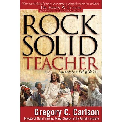 Rock-Solid Teacher - (Paperback)