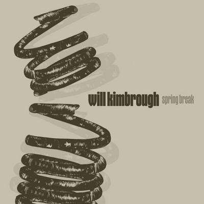 Will Kimbrough - Spring Break (Vinyl)