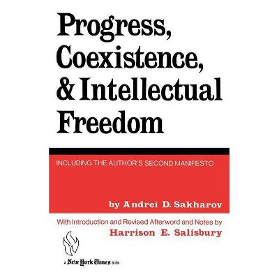  Progress, Coexistence, and Intellectual Freedom - by  Andrei Sakharov (Paperback) 