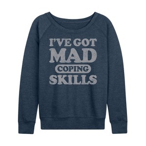 Women's - Instant Message - I've Got Mad Coping Skills Inspirational Lightweight French Terry Slouchy - 1 of 4