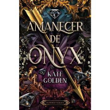 Amanecer de Onix - by  Kate Golden (Paperback)