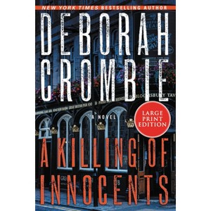 A Killing of Innocents - (Duncan Kincaid/Gemma James Novels) Large Print by  Deborah Crombie (Paperback) - 1 of 1