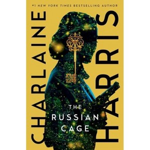 The Russian Cage - (Gunnie Rose) by  Charlaine Harris (Paperback) - 1 of 1