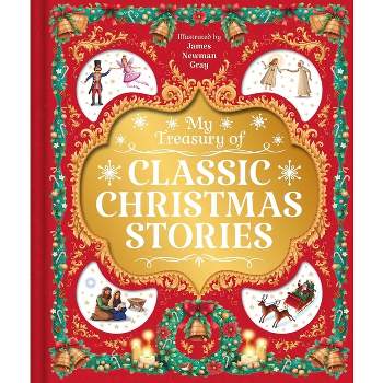 My My Treasury of Classic Christmas Stories - by  Igloobooks (Hardcover)