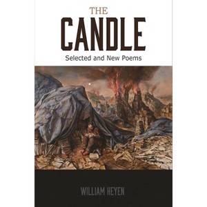 The Candle - by  William Heyen (Paperback) - 1 of 1