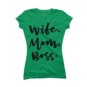 Junior's Design By Humans Wife. Mom. Boss. By TheBlackCatPrints T-Shirt - 1 of 2