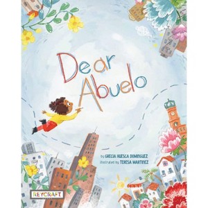 Dear Abuelo - by  Grecia Huesca Dominguez (Paperback) - 1 of 1