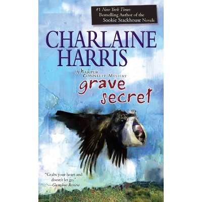 Grave Secret - (Harper Connelly Mystery) by  Charlaine Harris (Paperback)
