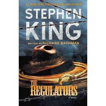 The Regulators - by  Stephen King (Paperback)