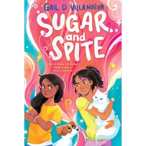 Sugar and Spite - by  Gail D Villanueva (Hardcover) - 1 of 1