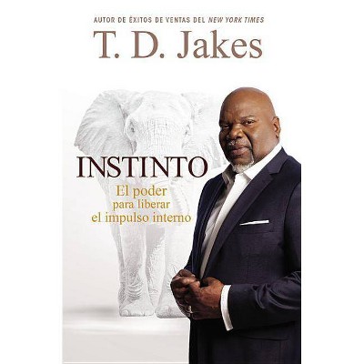 Instinto - by  T D Jakes (Paperback)