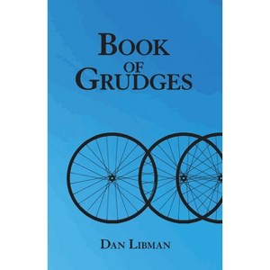 Book of Grudges - by  Dan Libman (Paperback) - 1 of 1