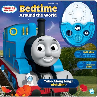 Thomas & Friends: Bedtime Around the World Take-Along Songs Nighlight - by  Pi Kids (Mixed Media Product)