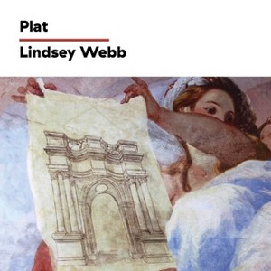 Plat - by  Lindsey Webb (Paperback) - 1 of 1
