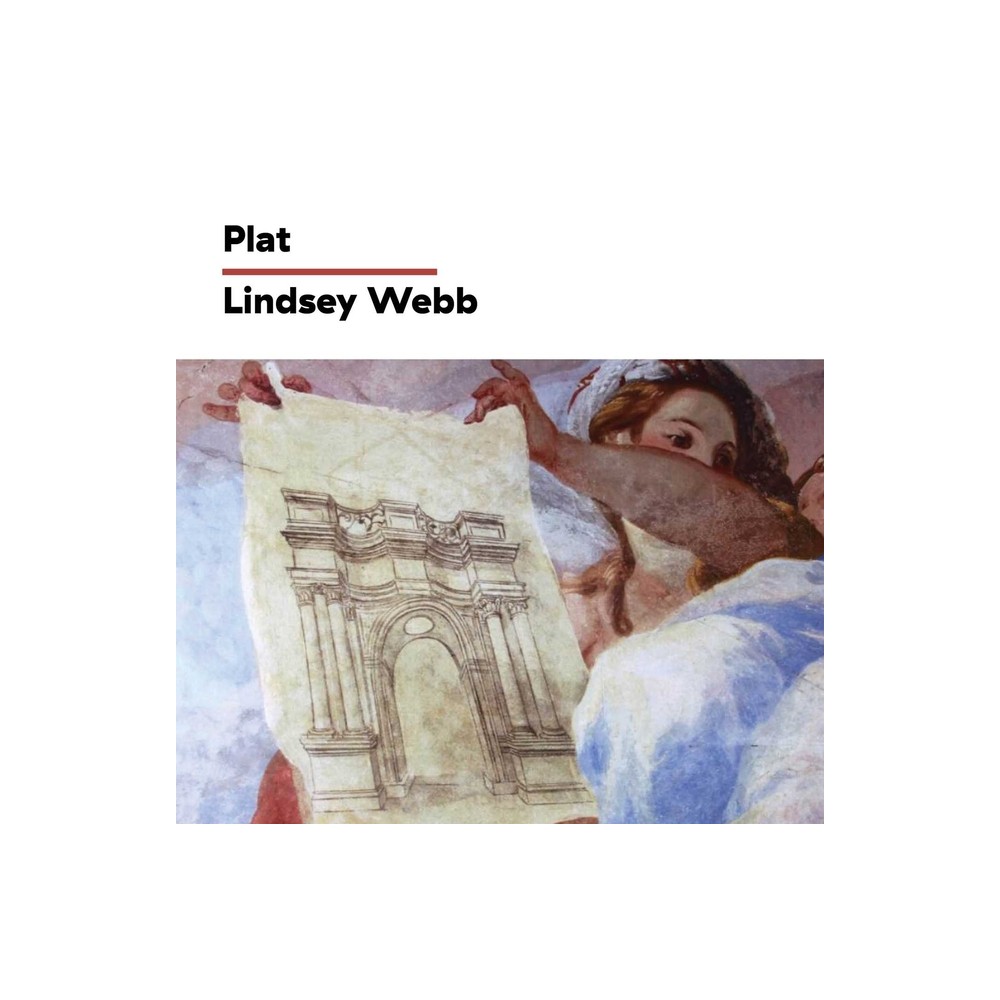 Plat - by Lindsey Webb (Paperback)