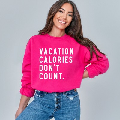 Simply Sage Market Vacation Calories Don't Count Sweatshirt