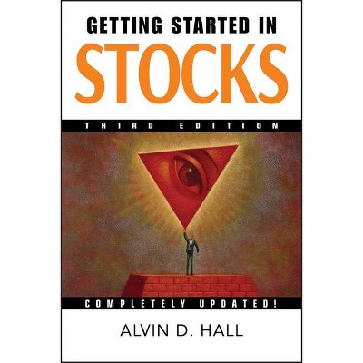 Stocks - (Getting Started In...) 3rd Edition by  Alvin D Hall (Paperback)