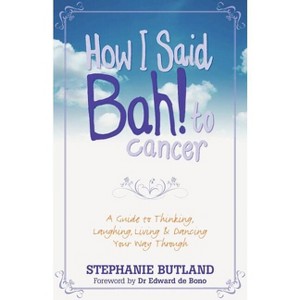 How I Said Bah! to Cancer - by  Stephanie Butland (Paperback) - 1 of 1