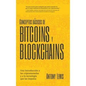 Conceptos Básicos de Bitcoins Y Blockchains - by  Antony Lewis (Paperback) - 1 of 1