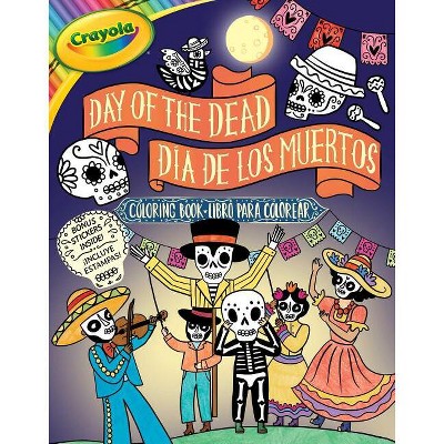 Crayola Day Of The Dead/día De Los Muertos Coloring Book - (crayola/buzzpop)  By Buzzpop (paperback) : Target