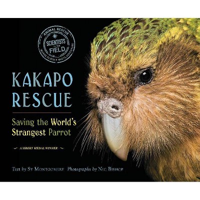 Kakapo Rescue - (Scientists in the Field (Paperback)) by  Sy Montgomery (Paperback)