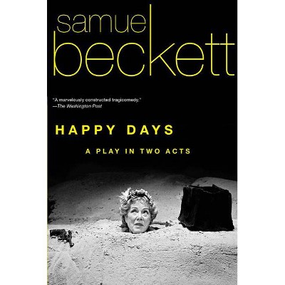 Happy Days - by  Samuel Beckett (Paperback)