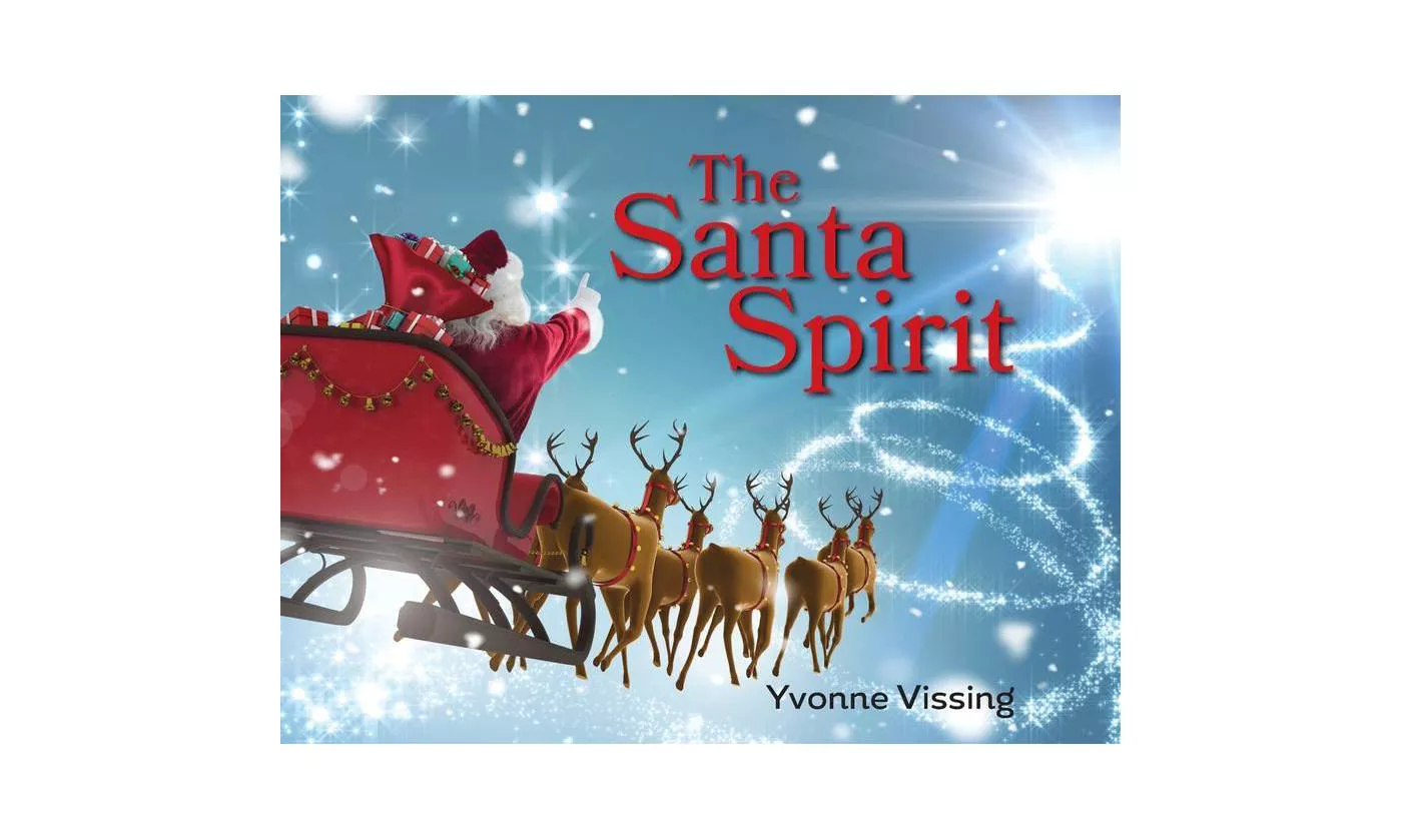 The Santa Spirit - by  Yvonne Vissing (Paperback) - image 1 of 2