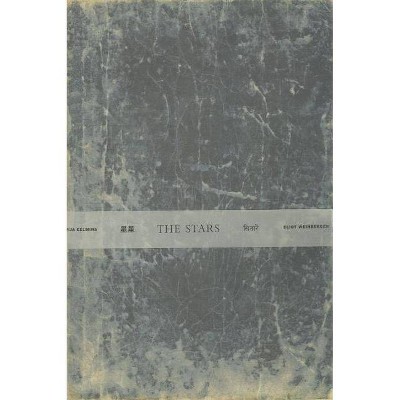 Vija Celmins & Eliot Weinberger: The Stars - (Paperback)