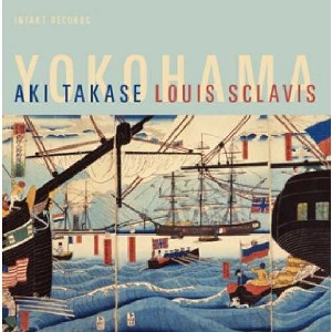 Aki Takase-Louis Sclavis - Yokohama (CD) - 1 of 1