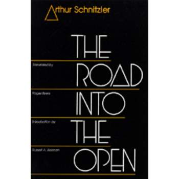 The Road Into the Open - by  Arthur Schnitzler (Paperback)