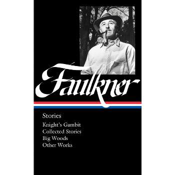 William Faulkner: Stories (Loa #375) - (Hardcover)