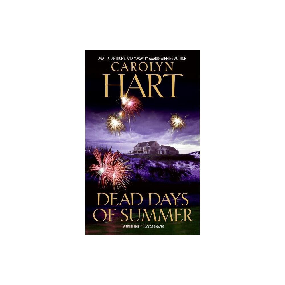 Dead Days of Summer - (Death on Demand) by Carolyn Hart (Paperback)