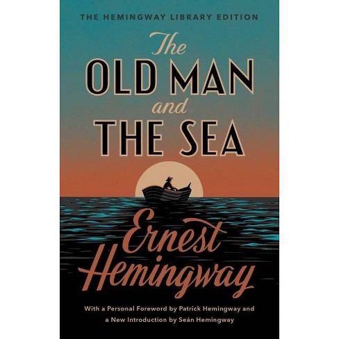 The Old Man The Sea - (hemingway Edition) By Ernest Hemingway :