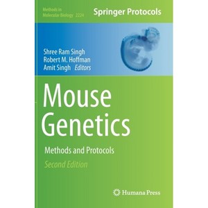 Mouse Genetics - (Methods in Molecular Biology) 2nd Edition by  Shree RAM Singh & Robert M Hoffman & Amit Singh (Hardcover) - 1 of 1