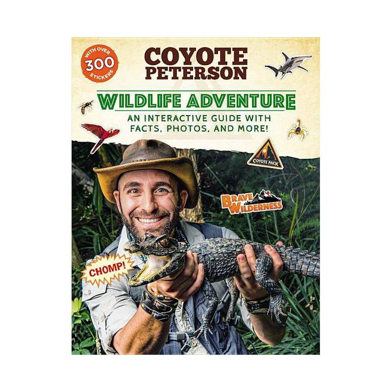Wildlife Adventure - (Brave Wilderness) by Coyote Peterson (Paperback), 1 of 2