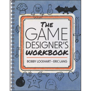 The Game Designer's Workbook - by  Bobby Lockhart & Eric Lang (Paperback) - 1 of 1