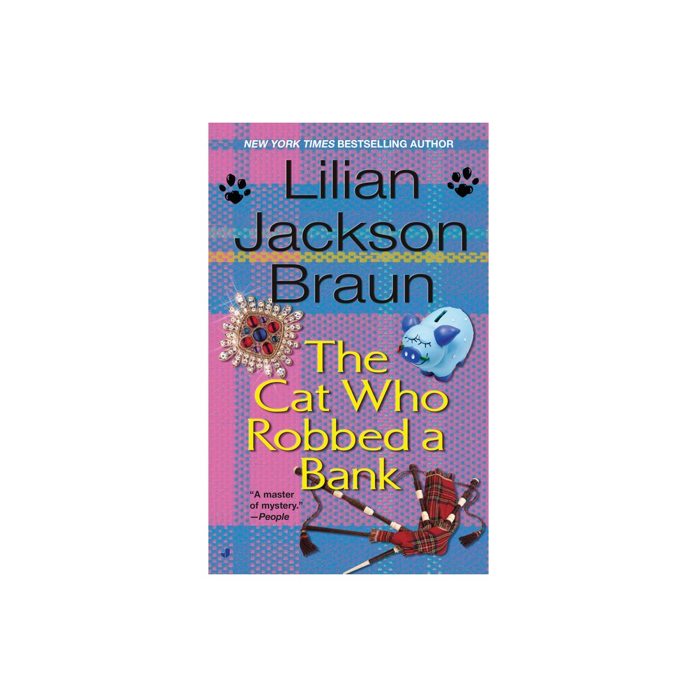 The Cat Who Robbed a Bank - (Cat Who...) by Lilian Jackson Braun (Paperback)