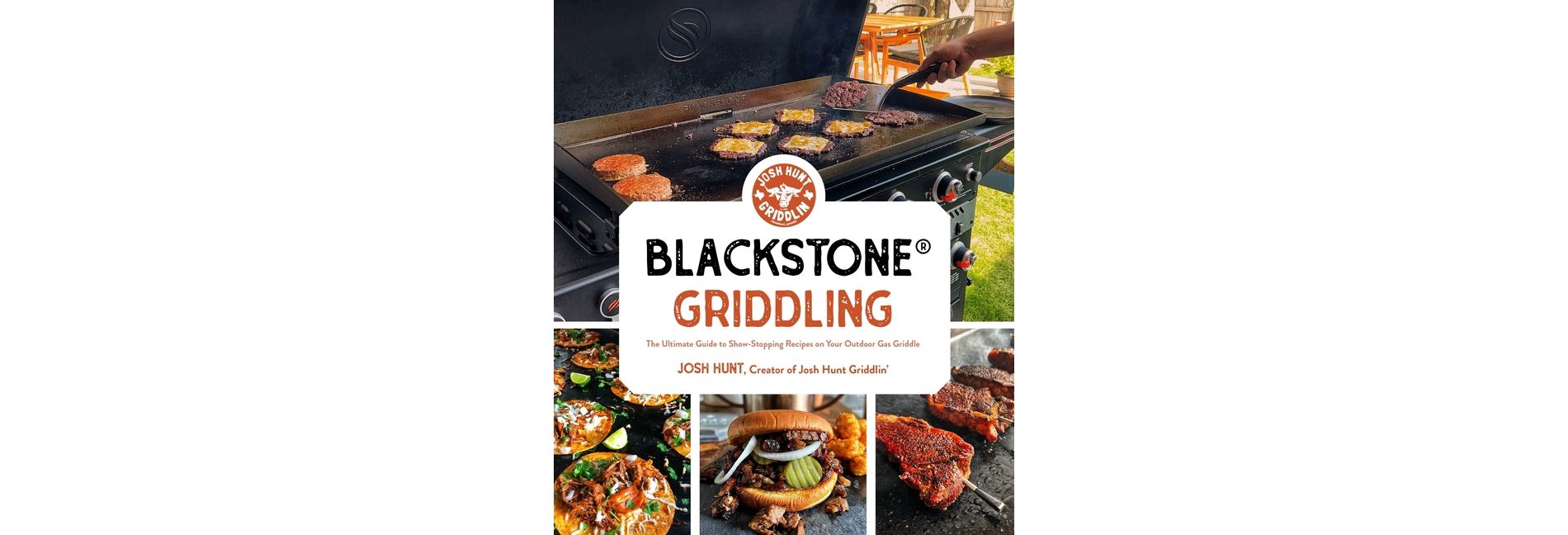 Blackstone(r) Griddling - by Josh Hunt (Paperback)