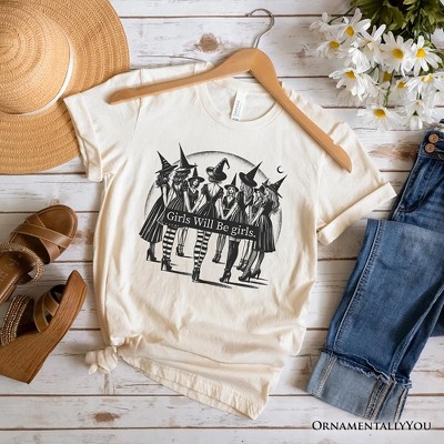 Girls Will Be Girls T-Shirt, Witchy Halloween Tee for Empowered Women| OrnamentallyYou