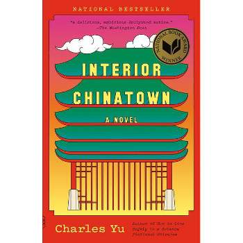 Interior Chinatown - (Vintage Contemporaries) by  Charles Yu (Paperback)