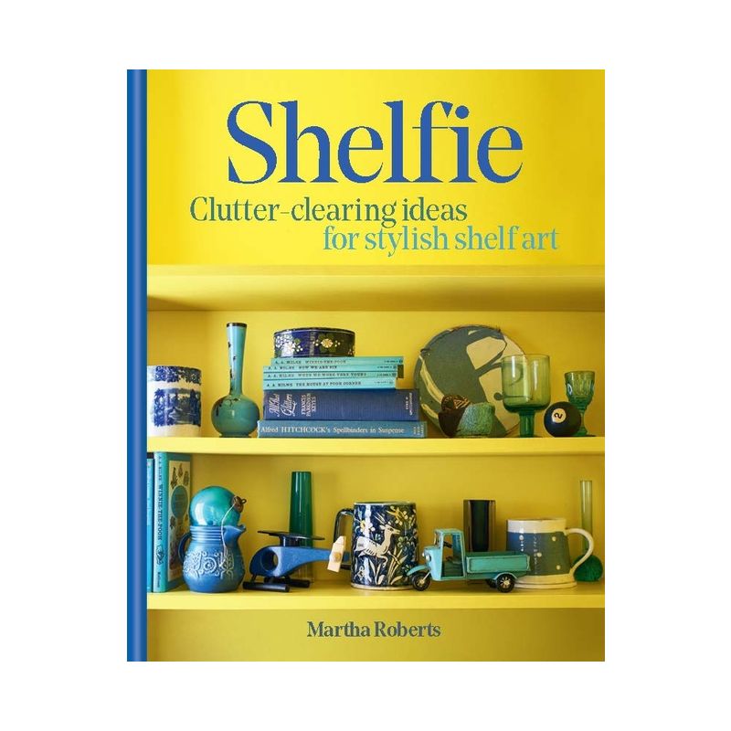 Shelfie - by  Martha Roberts (Paperback), 1 of 2