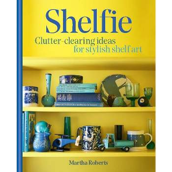 Shelfie - by  Martha Roberts (Paperback)