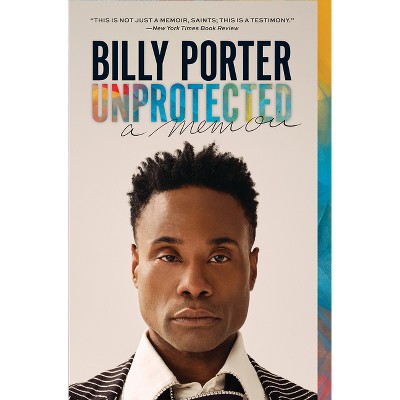 Unprotected - by Billy Porter