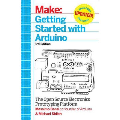 Getting Started with Arduino - 3rd Edition by  Massimo Banzi & Michael Shiloh (Paperback)