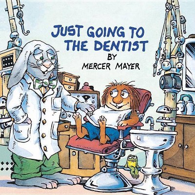 Just Going to the Dentist (Little Critter) - (Look-Look) by  Mercer Mayer (Paperback)