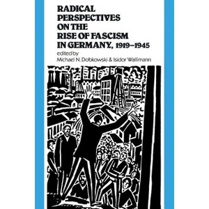Radical Perspectives Germany - by  Michael N Dobkowski (Paperback) - 1 of 1