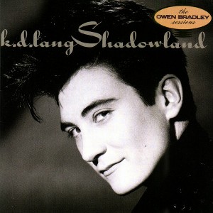 k.d. lang - Shadowland (Vinyl) - 1 of 1