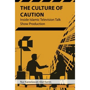 The Culture of Caution - by  Nur Kareelawati Abd Karim (Paperback) - 1 of 1