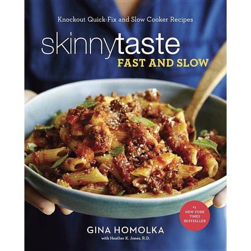 Skinnytaste Fast and Slow: Knockout Quick-Fix and Slow-Cooker Recipes for Real Life by Gina Homolka, (Hardcover) - image 1 of 1