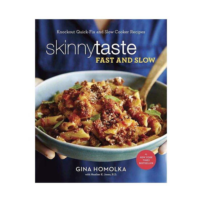 Skinnytaste Fast and Slow: Knockout Quick-Fix and Slow-Cooker Recipes for Real Life by Gina Homolka, (Hardcover), 1 of 2